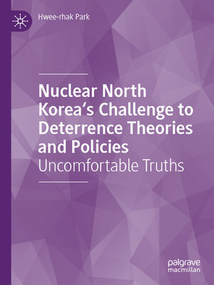 cover image of Nuclear North Korea's Challenge to Deterrence Theories and Policies